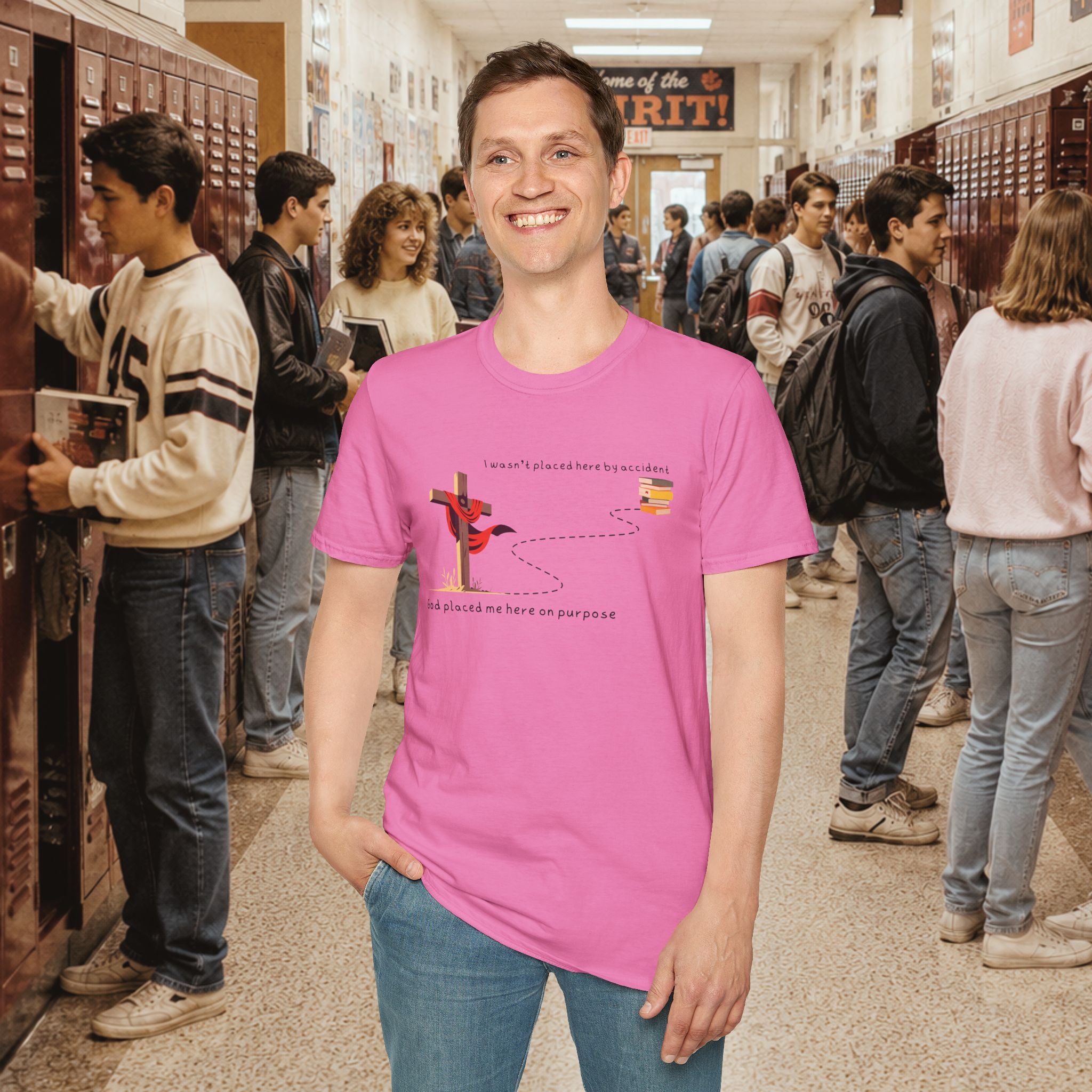 I Wasn’t Placed Here by Accident T-Shirt
