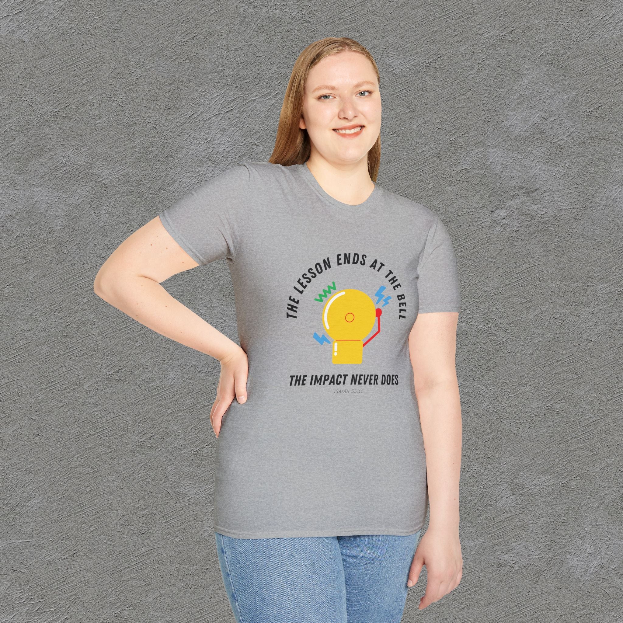 The Impact Never ends - Isaiah 55:11 T-shirt