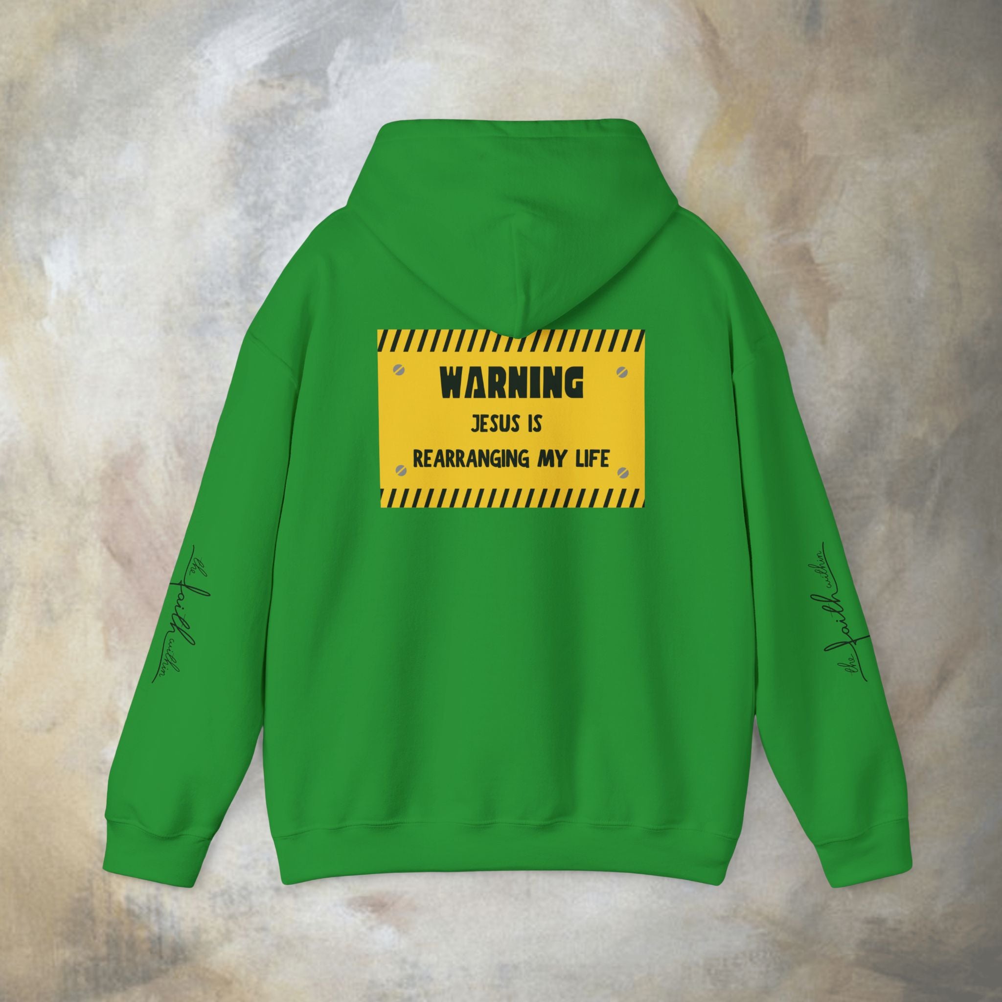 Warning: Jesus Is Rearranging My Life Hoodie