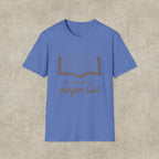 My Roll Call Is a Prayer List T-Shirt
