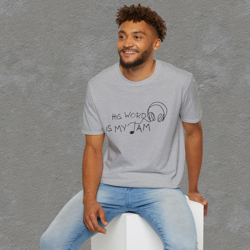His Word Is My Jam T-Shirt