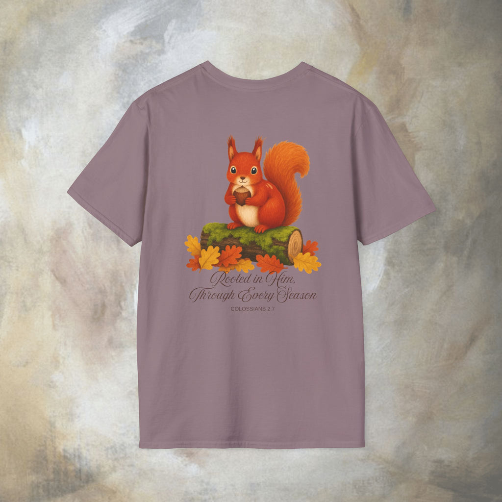 Rooted in Him, Through every season T-Shirt