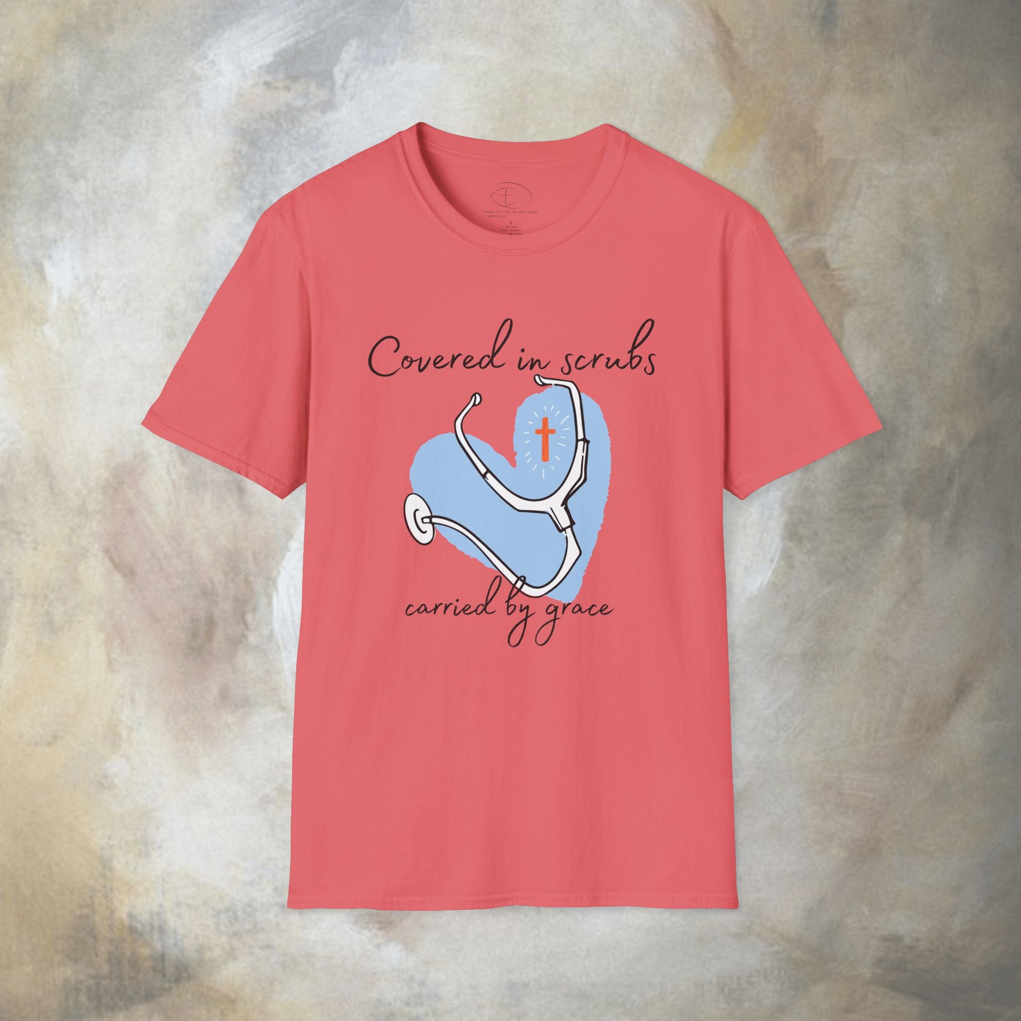 Covered in Scrubs, Carried by Grace T‑Shirt