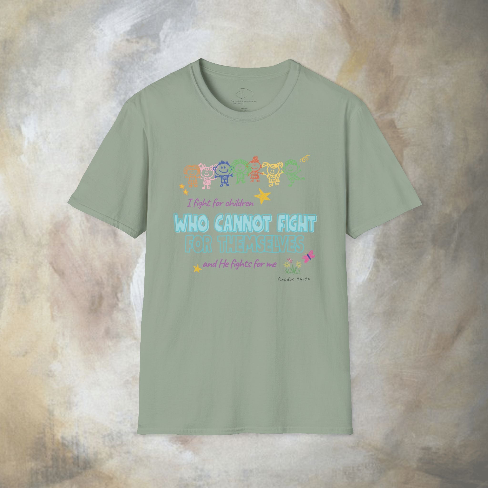I Fight for Children Who Cannot Fight for Themselves, and He Fights for Me T-Shirt