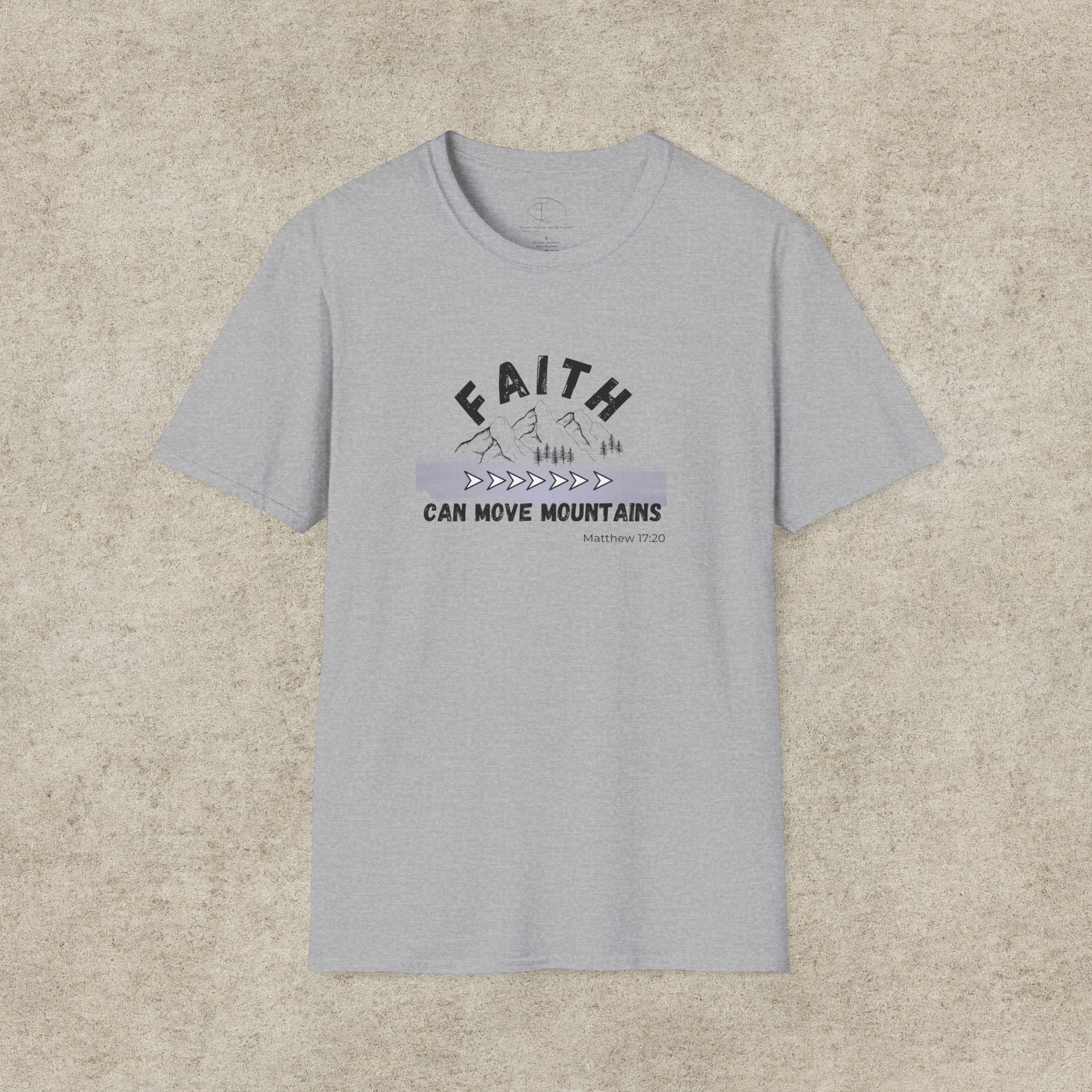 Faith Can Move Mountains T-Shirt