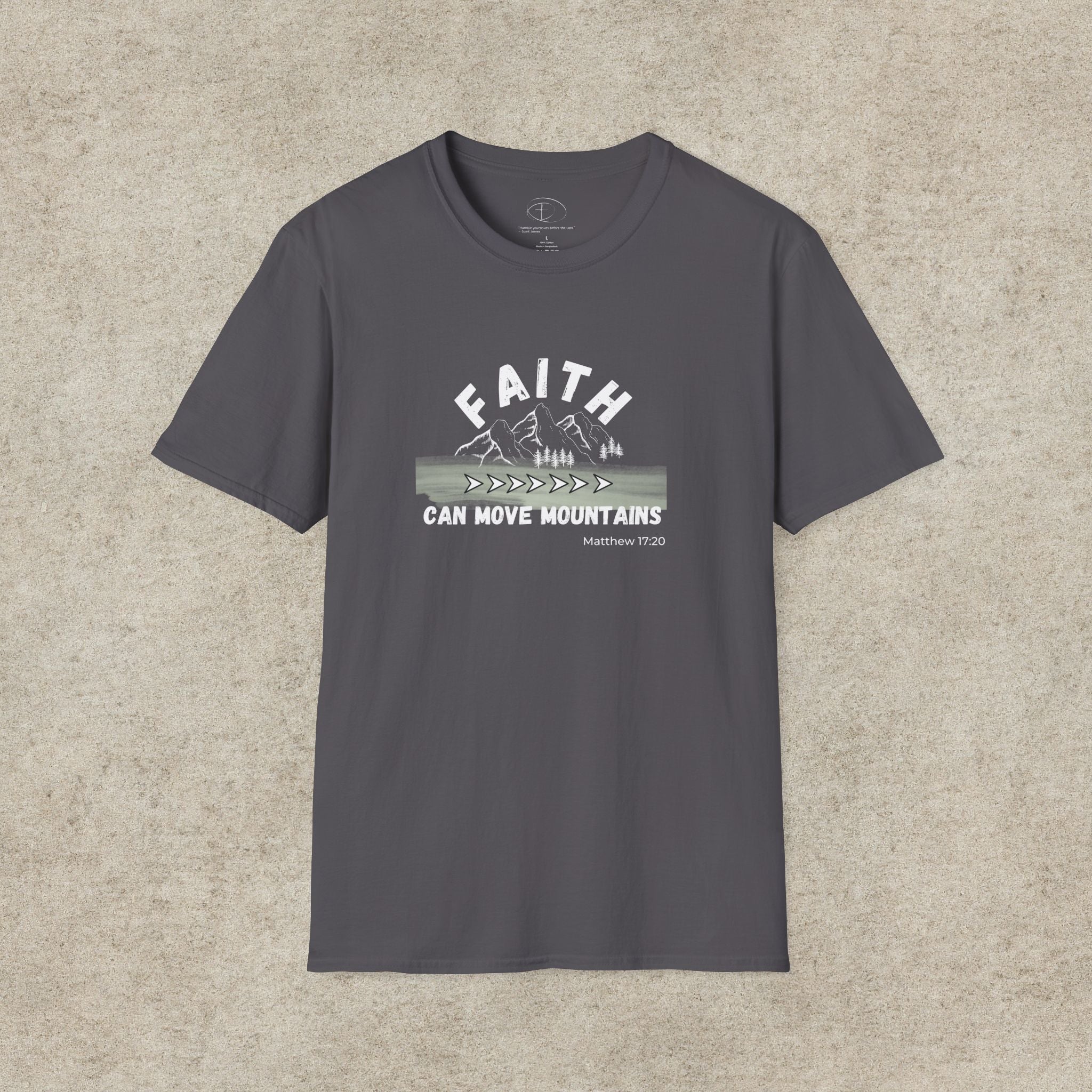 "Faith Can Move Mountains" T-shirt