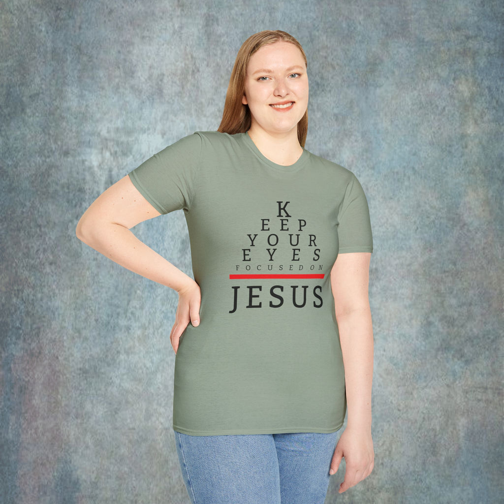 Keep Your Eyes Focused On Jesus T-Shirt