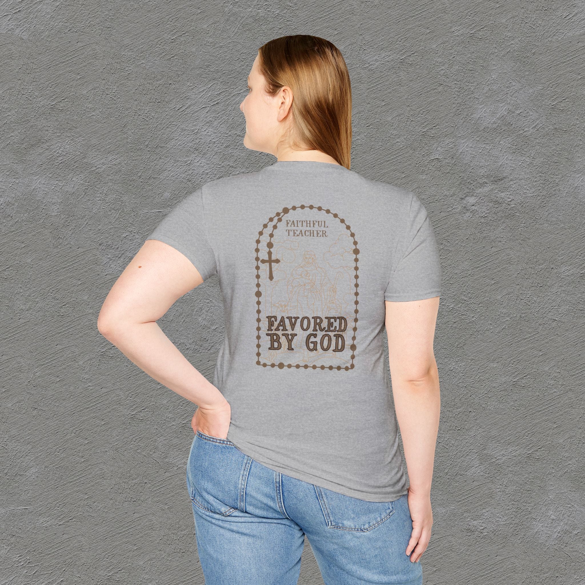 Faithful Teacher, Favored by God T-Shirt