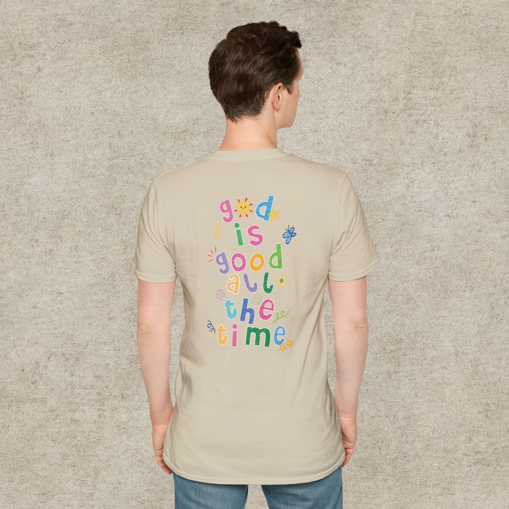 God is good all the time T-shirt