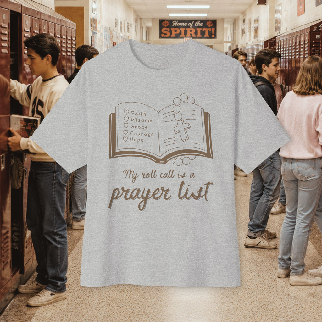 My Roll Call Is a Prayer List Oversize T-Shirt