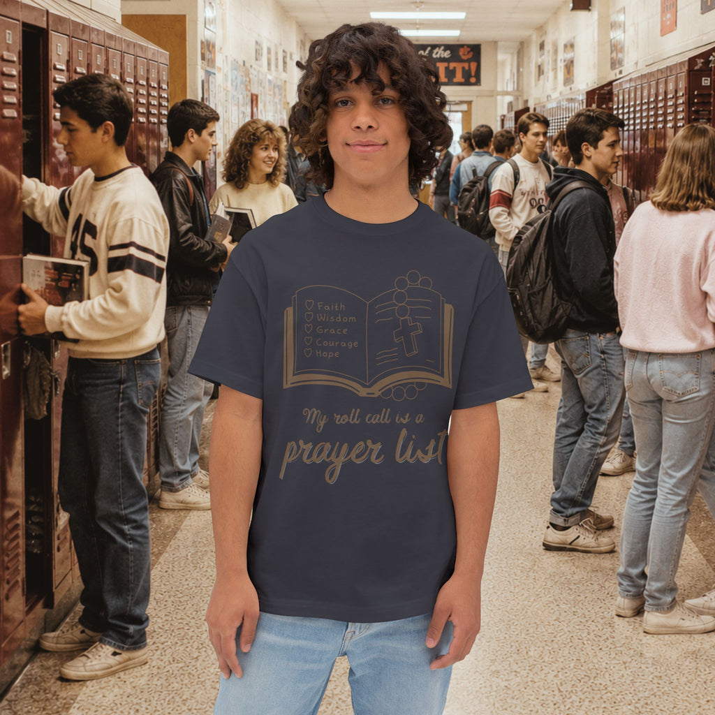 My Roll Call Is a Prayer List Oversize T-Shirt