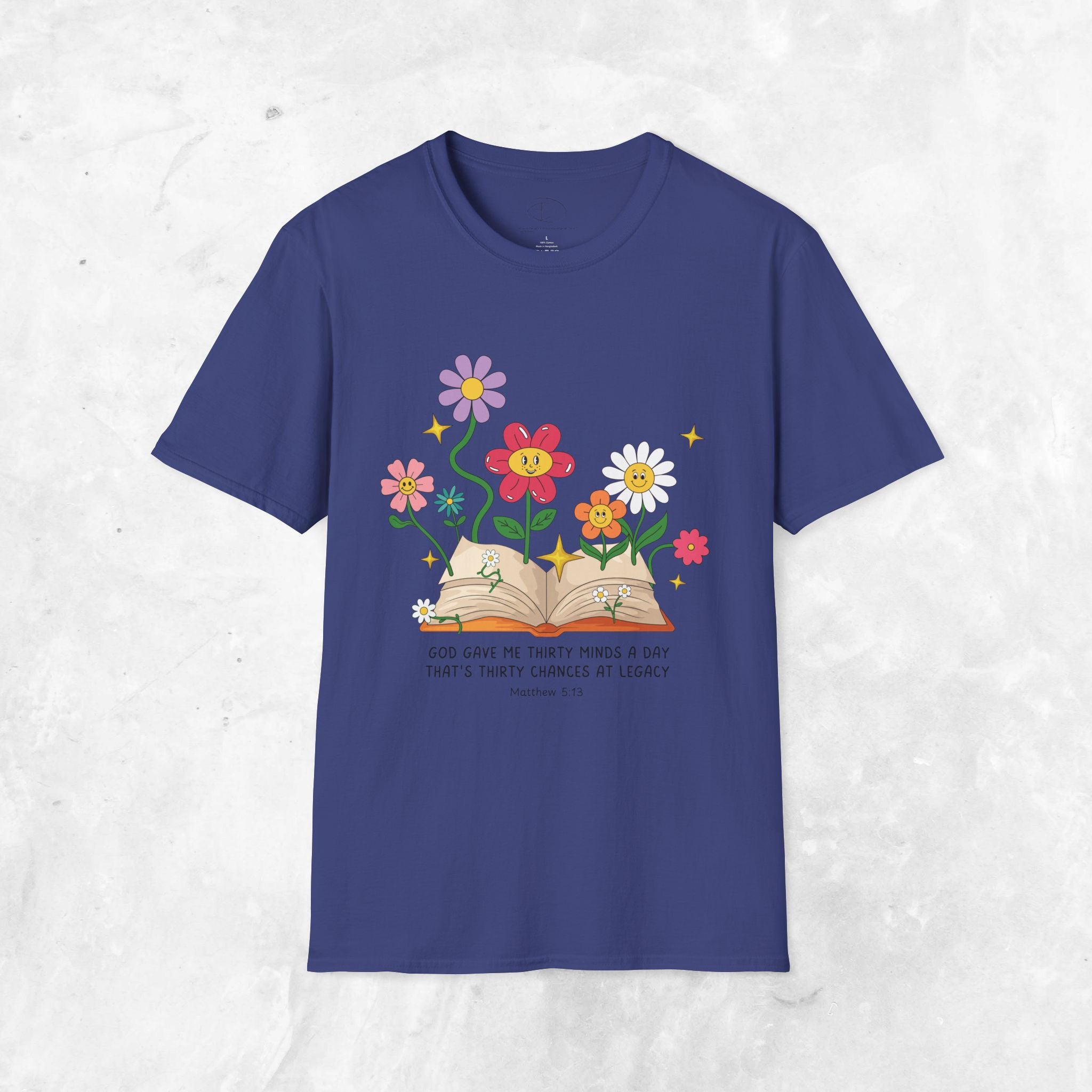Thirty Chances at Legacy T-Shirt - Matthew 5:13 T-shirt