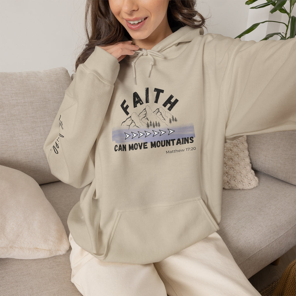 Faith Can Move Mountains Hoodie