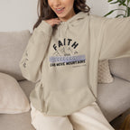 Faith Can Move Mountains Hoodie