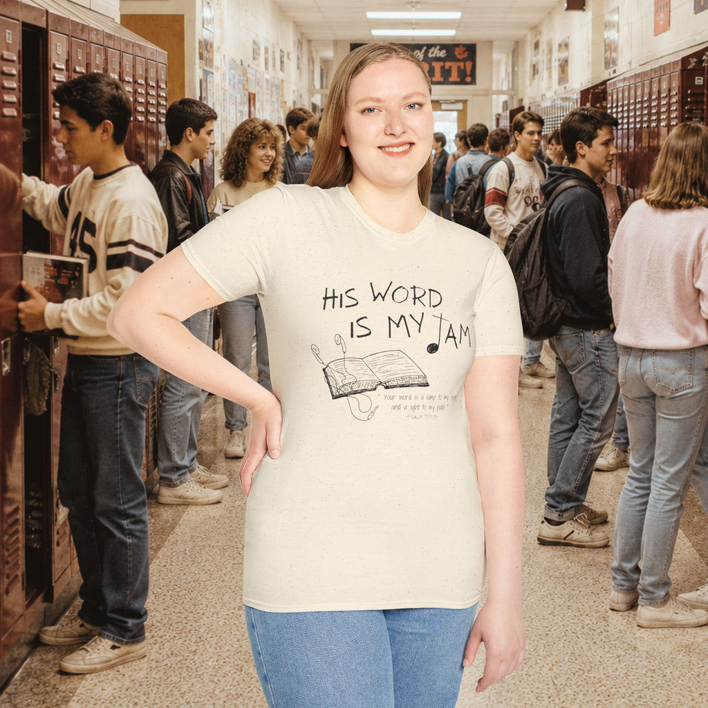 His Word Is My Jam T‑Shirt