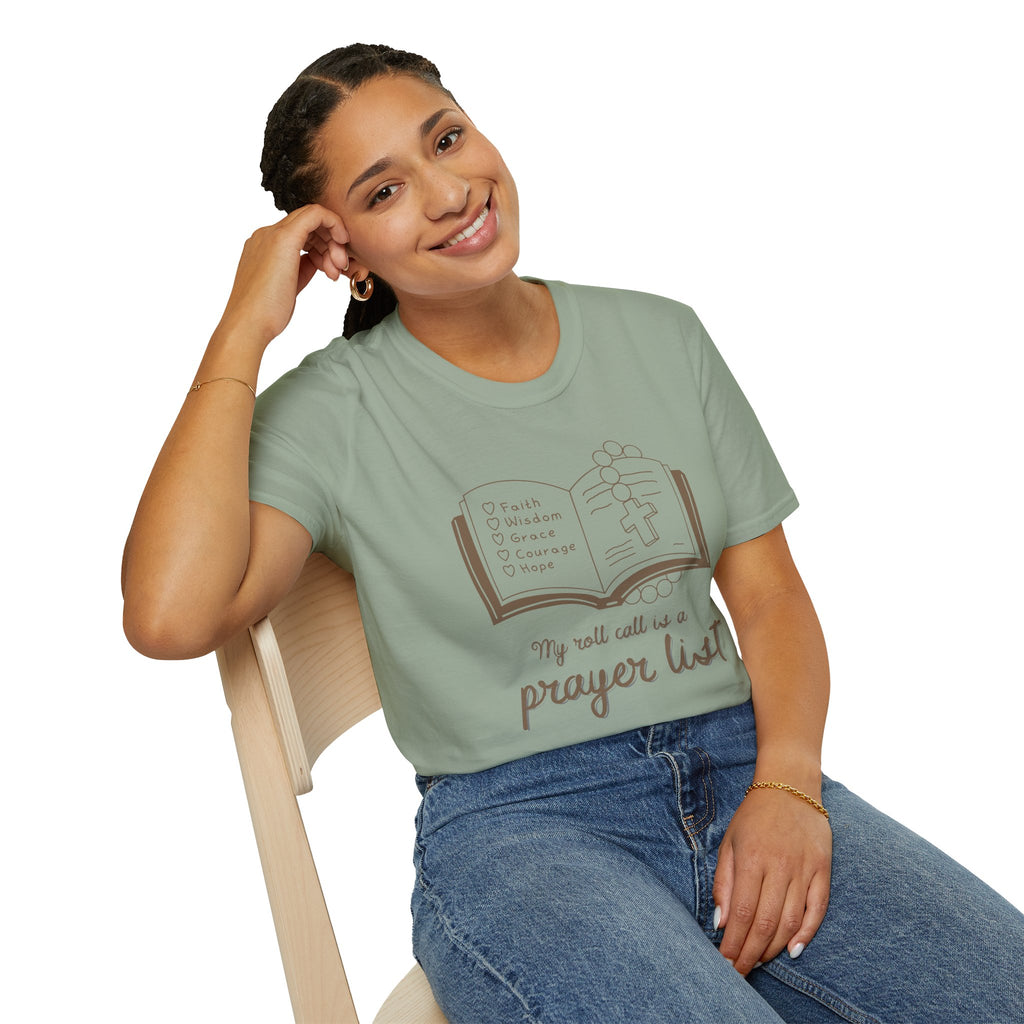 My Roll Call Is a Prayer List T-Shirt