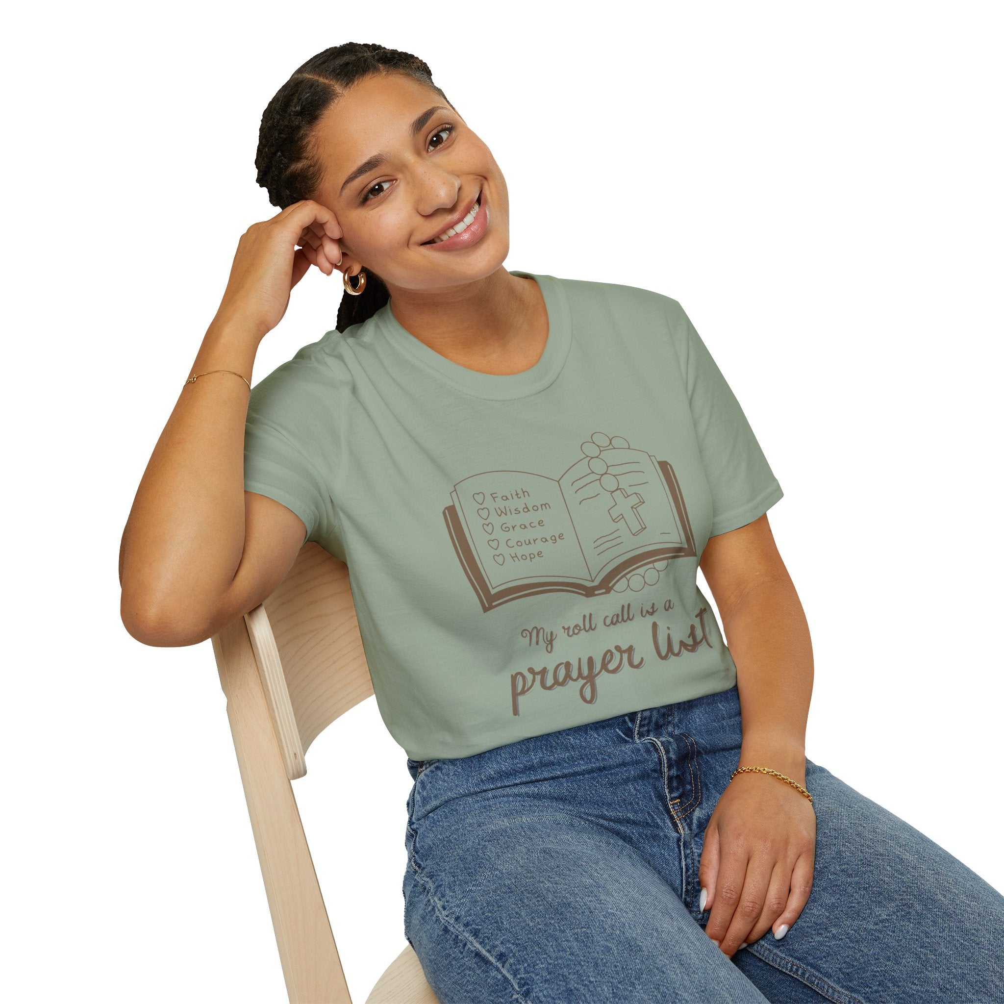 My Roll Call Is a Prayer List T-Shirt