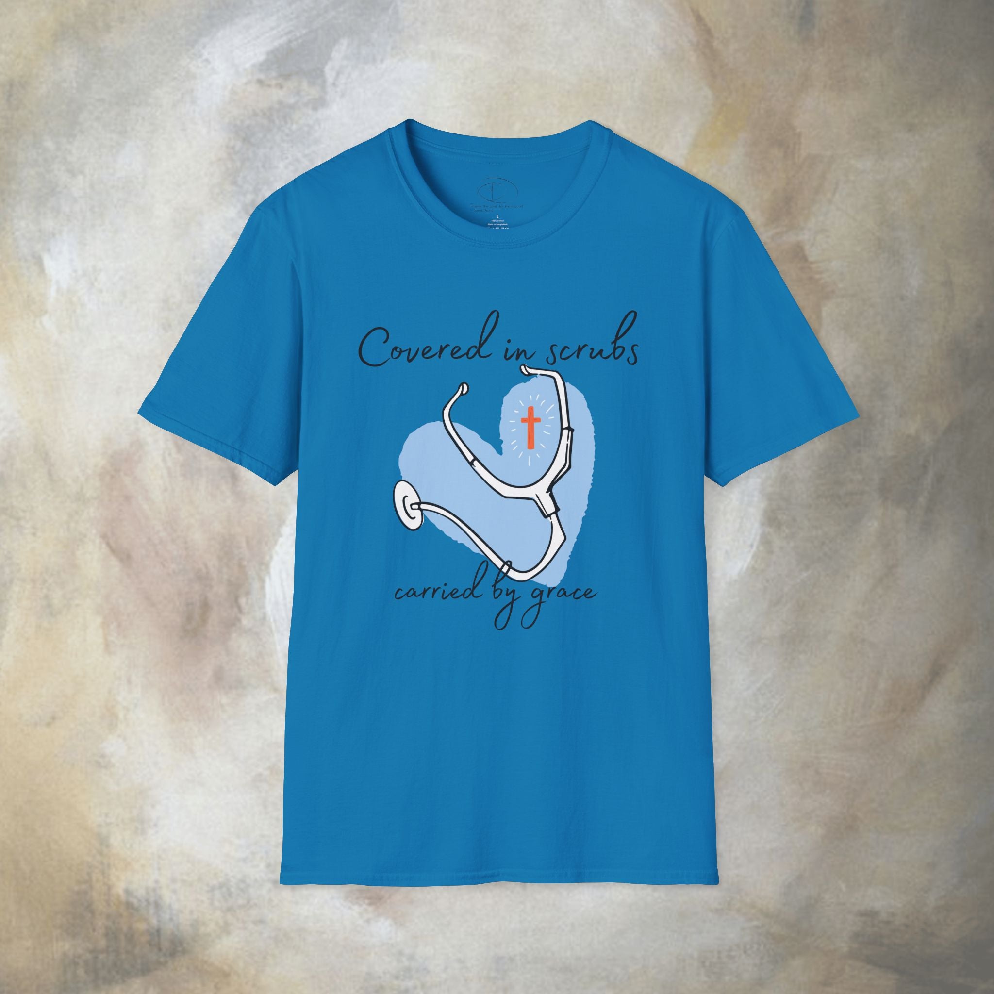Covered in Scrubs, Carried by Grace T‑Shirt