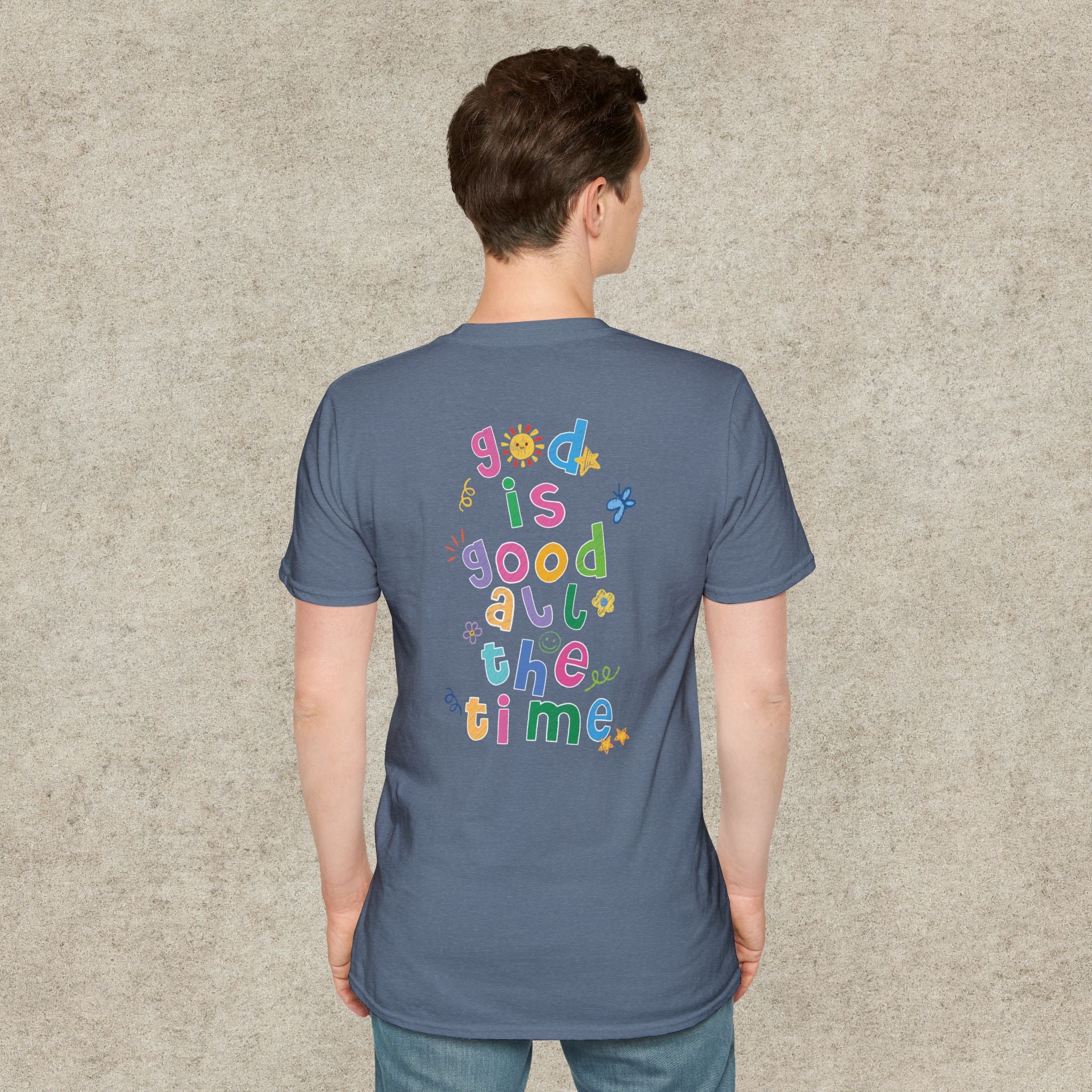 God is good all the time T-shirt