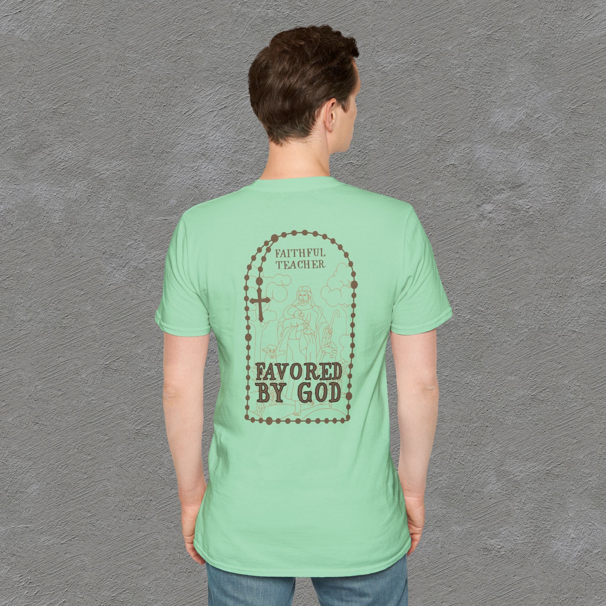 Faithful Teacher, Favored by God T-Shirt